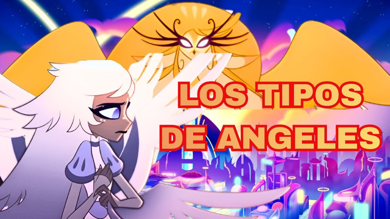 Los Tipos De ANGELES.(Serafines,arcangeles...)#hazbinhotelseason2 #hazbinhotel #helluvaboss #alastor