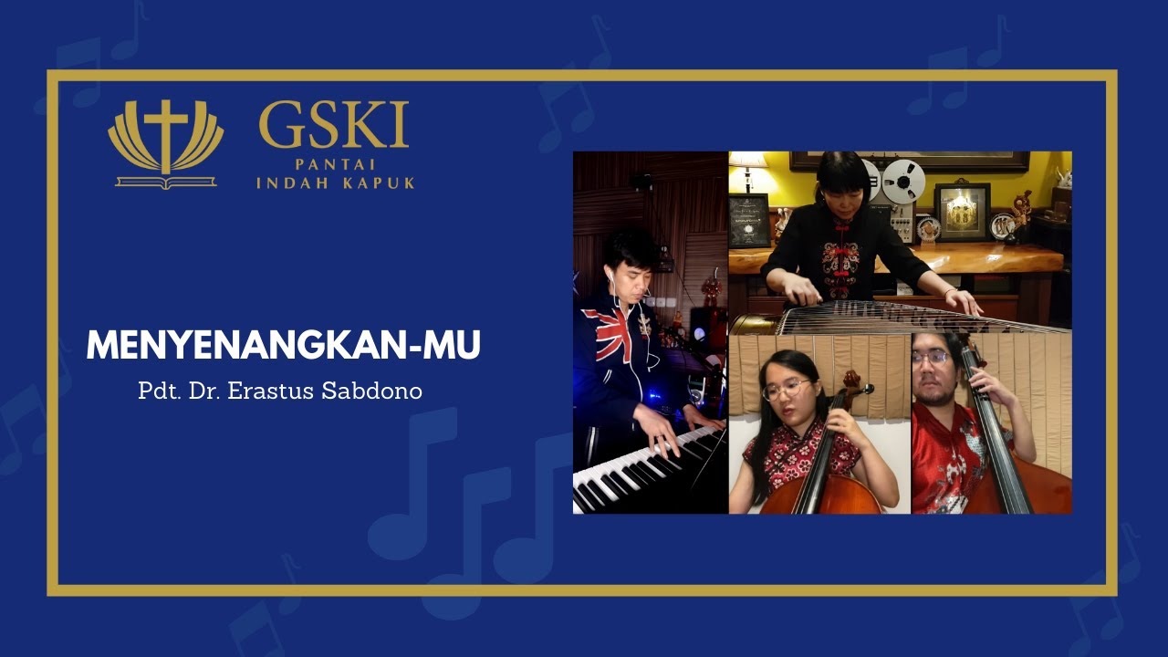 GSKI PIK Praise & Worship | Menyenangkan-Mu