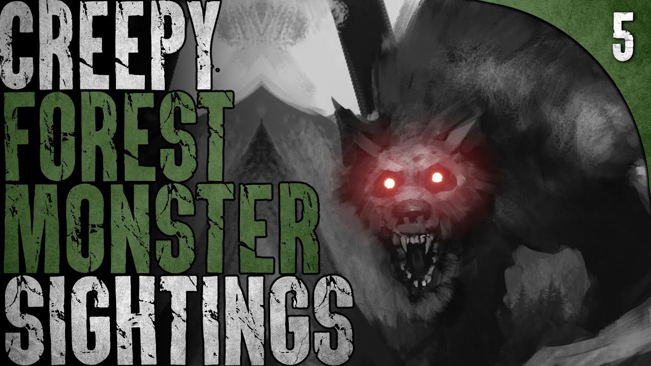 5 CREEPY Creatures Seen in the Woods