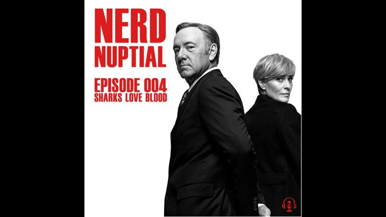 Episode 004 - Sharks Love Blood