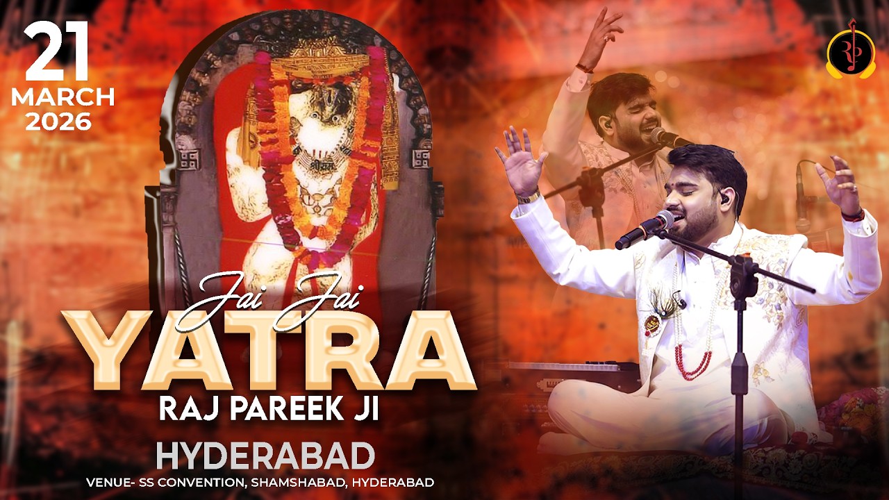 LIVE : Jai Jai Yatra (RAJ PAREEK JI), Hyderadad  ! #RajPareek