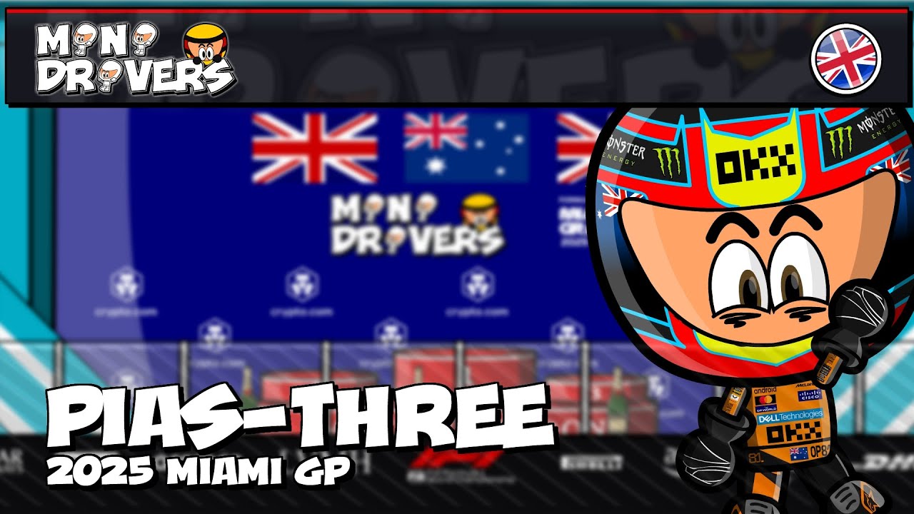 [EN] MiniDrivers - F1 - 2025 MiamiGP