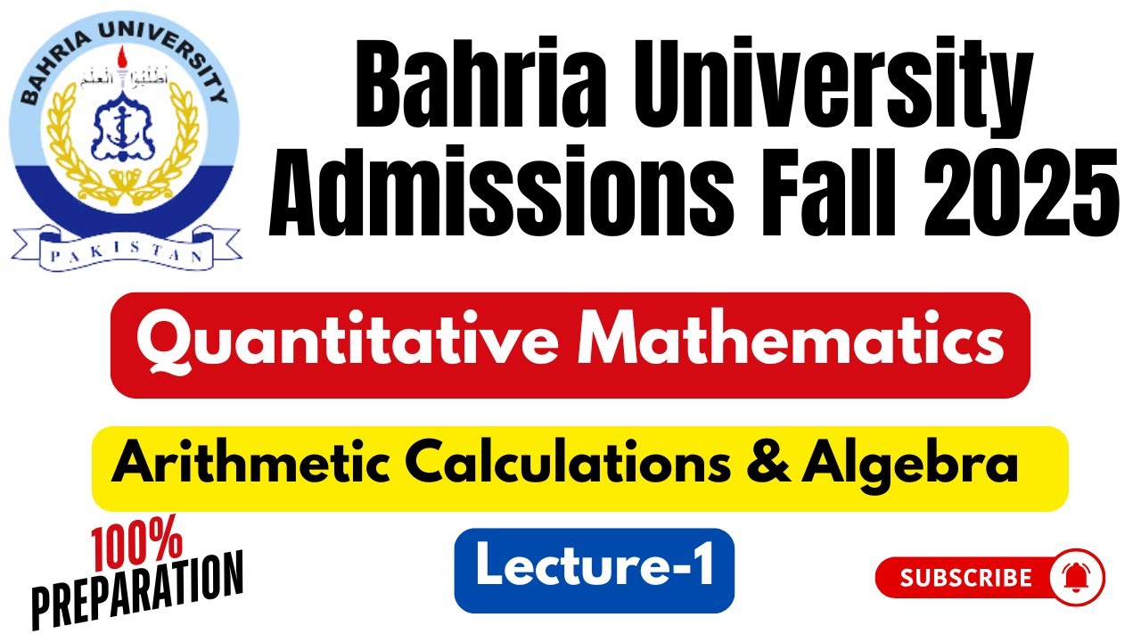 Bahria University Entrance Test 2025 – Quantitative Mathematics | Past Paper Preparation
