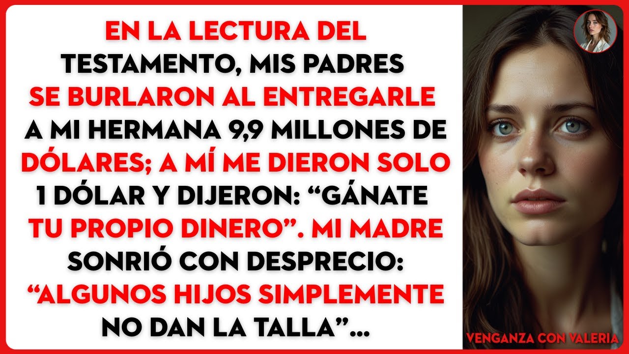 En la lectura del testamento, mis padres se burlaron al entregarle a mi hermana 9,9 millones...