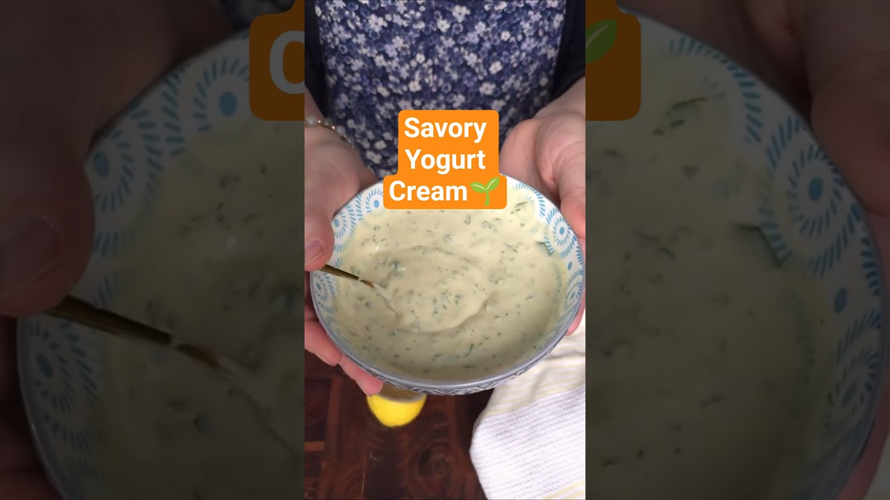 5-Minute Savory Yogurt Cream | Healthy & Oil-Free Sauce #plantbased