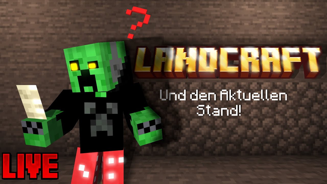 Es geht weiter mit Minecraft Landcraft + den Aktuellen Stand 🔴