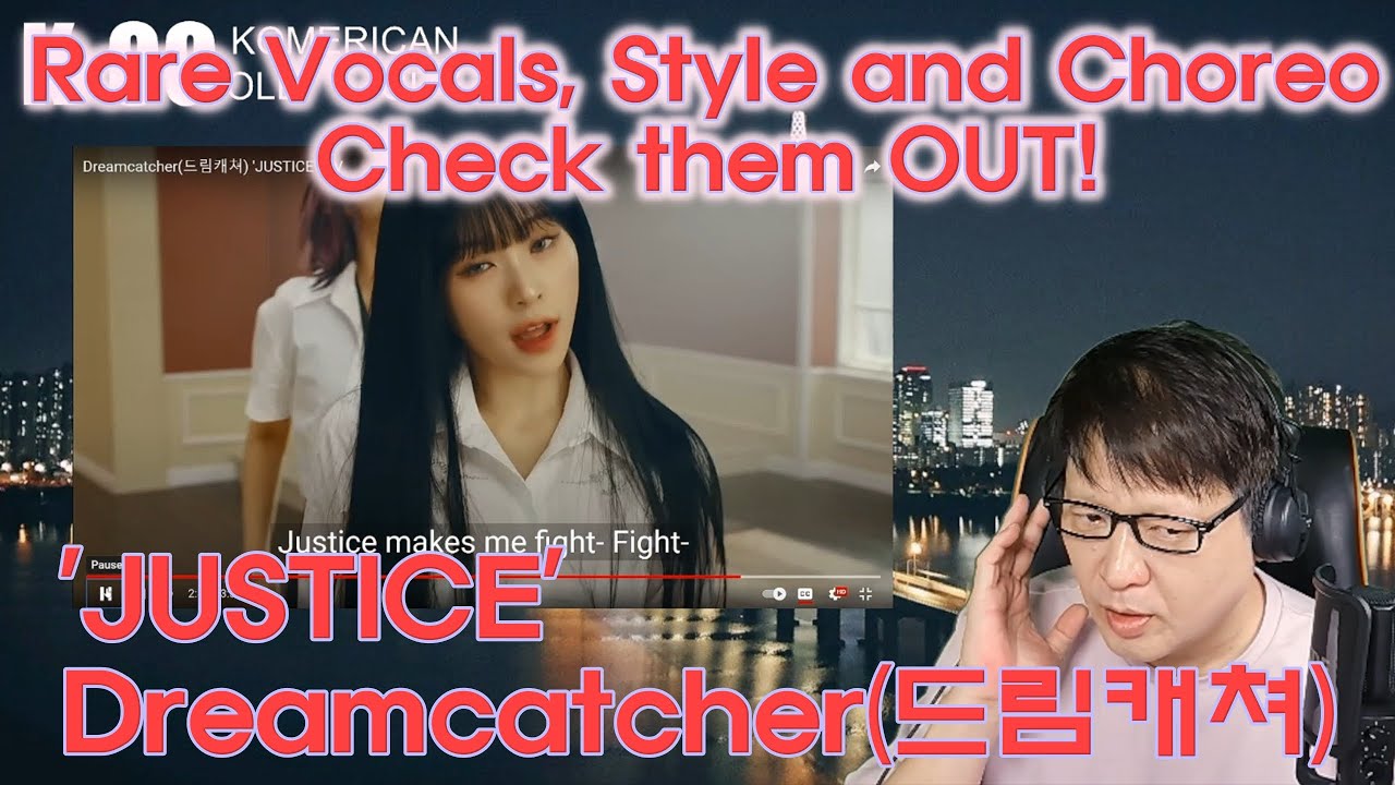 K-OG reacts to Dreamcatcher(드림캐쳐) 'JUSTICE' MV [] Grandiose ROCK sound