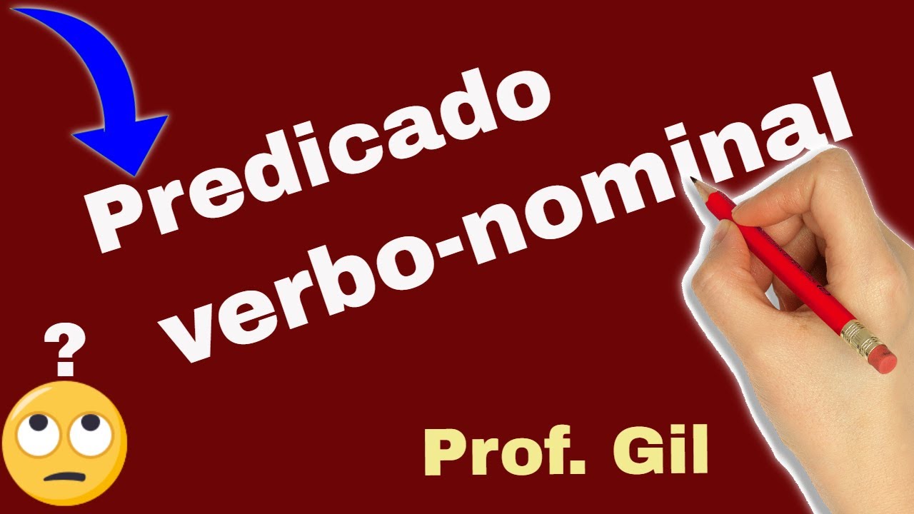 Predicado verbo-nominal