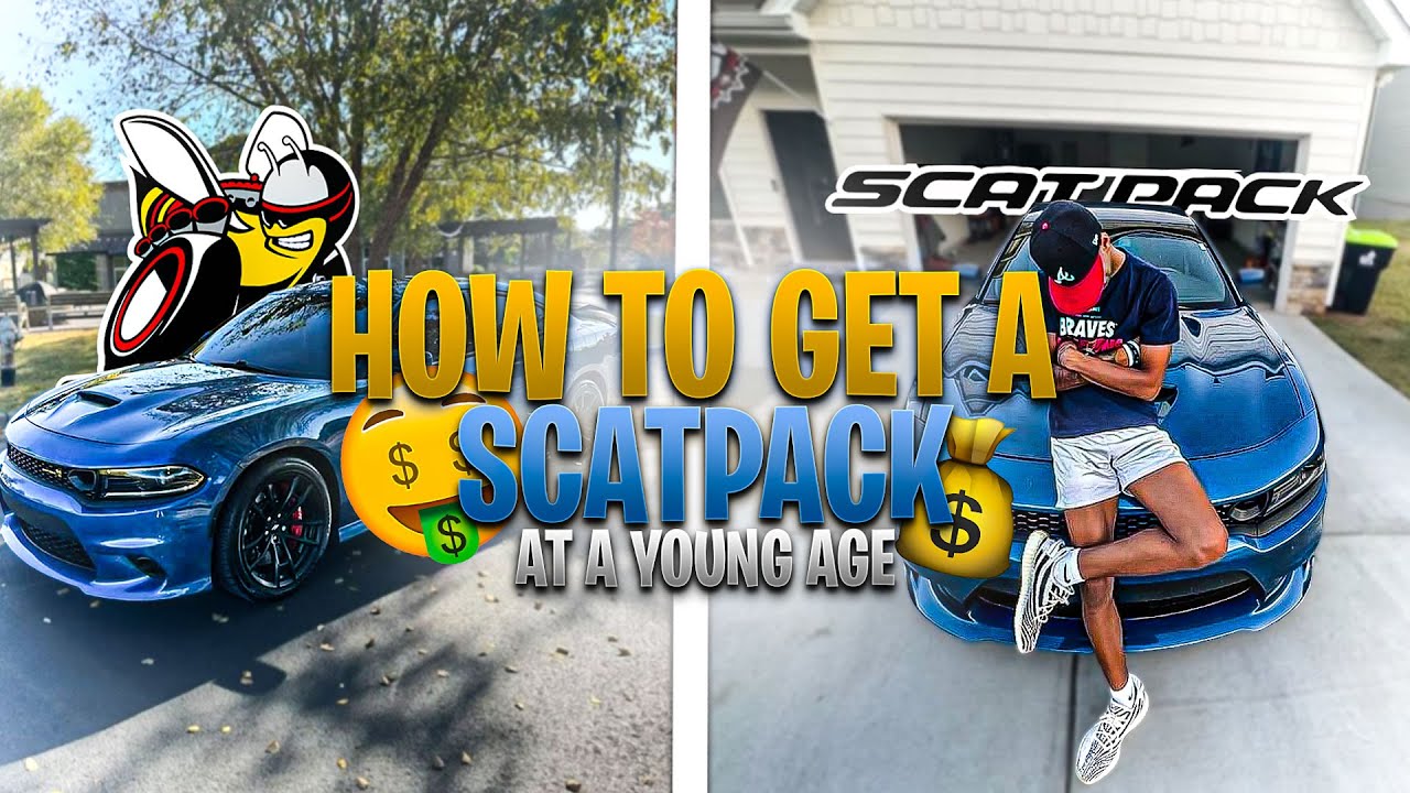 HOW TO GET A SCATPACK OR HELLCAT AT A YOUNG AGE!!
