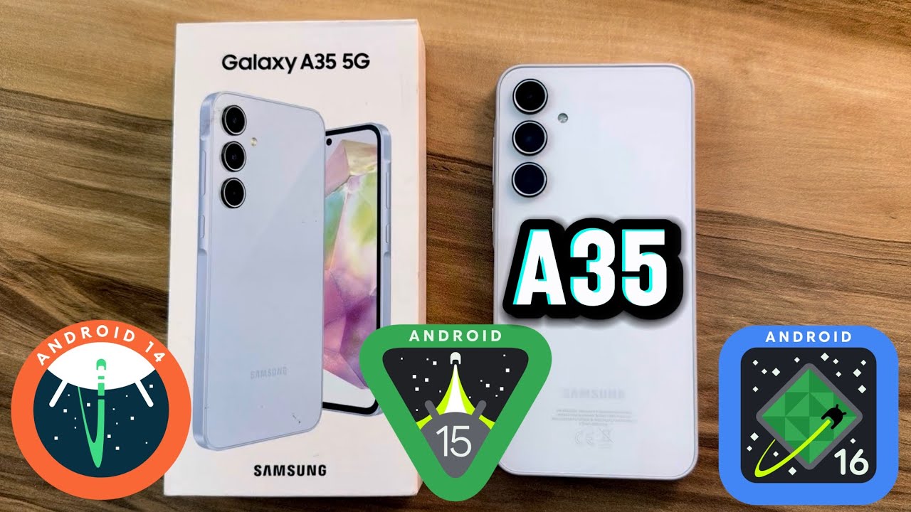 Samsung Galaxy A35 5G - Android 14 to Android 16 Update 