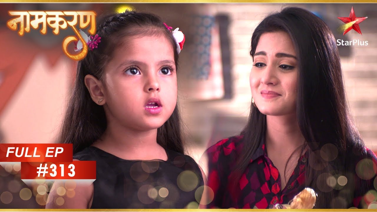 Mishti ने Avni से अनुरोध किया! | Full Episode: 313 | Naamkarann