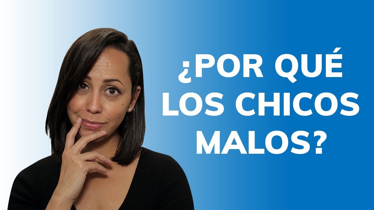 ¿Por Qué A Las Mujeres Les Atrae Un Chico Malo?