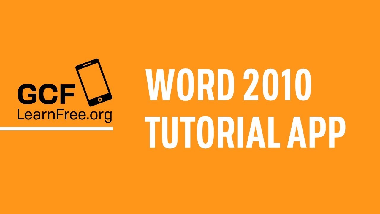 GCFLearnFree.org Word 2010 Tutorial App