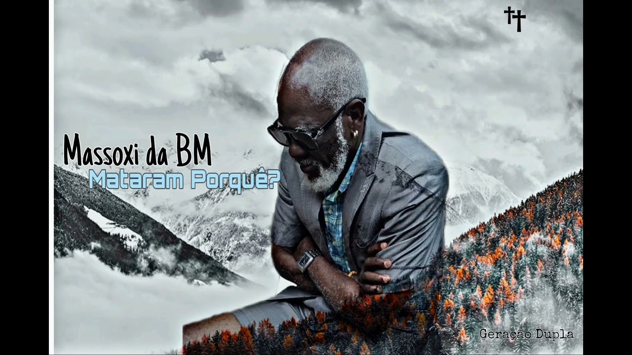 Massoxi da BM - Mataram Porquê? (áudio oficial)