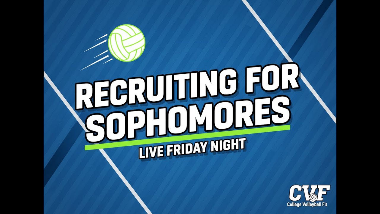 Volleyball Recruiting for Sophomores (Class of 2028)