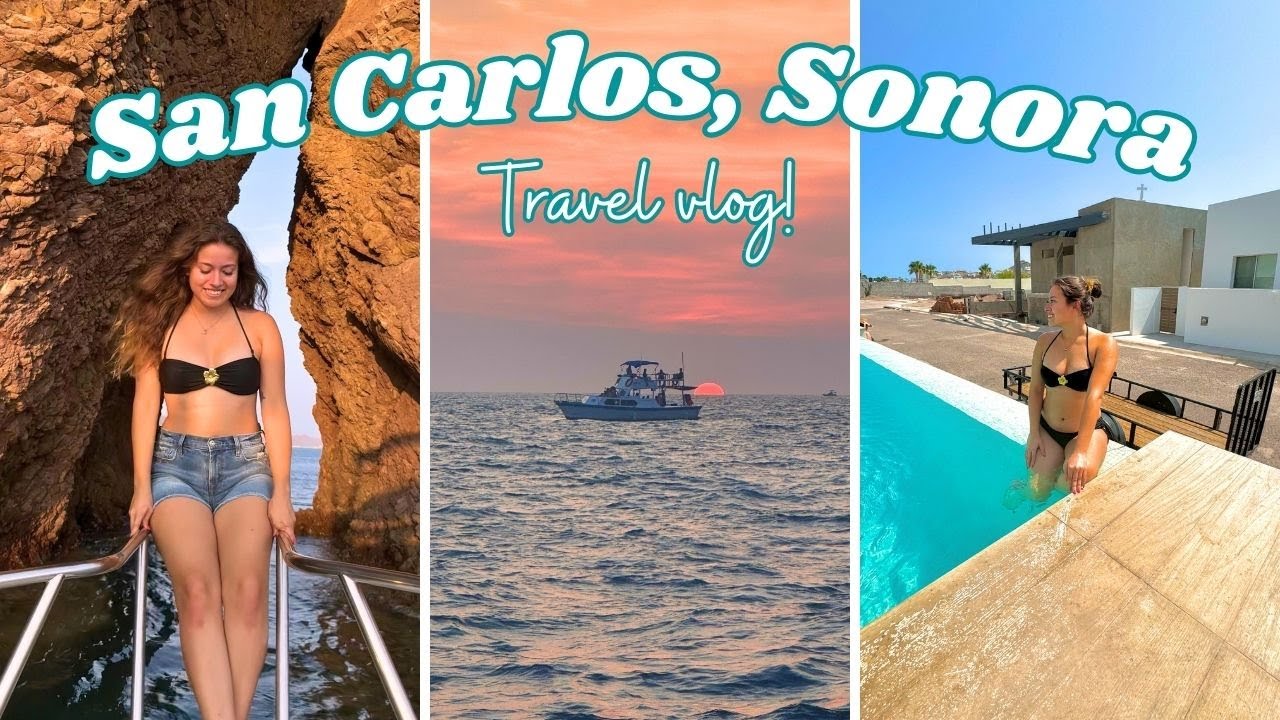 Visiting SAN CARLOS, Sonora, Mexico 🇲🇽🏖️ | a travel vlog