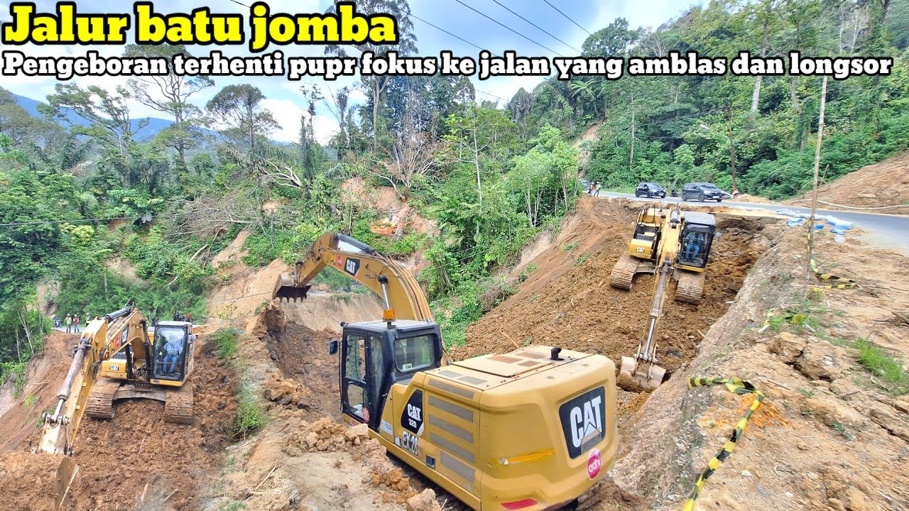 Jalur batu jomba‼️Pengeboran terhenti pupr fokus ke jalan yang amblas dan longsor