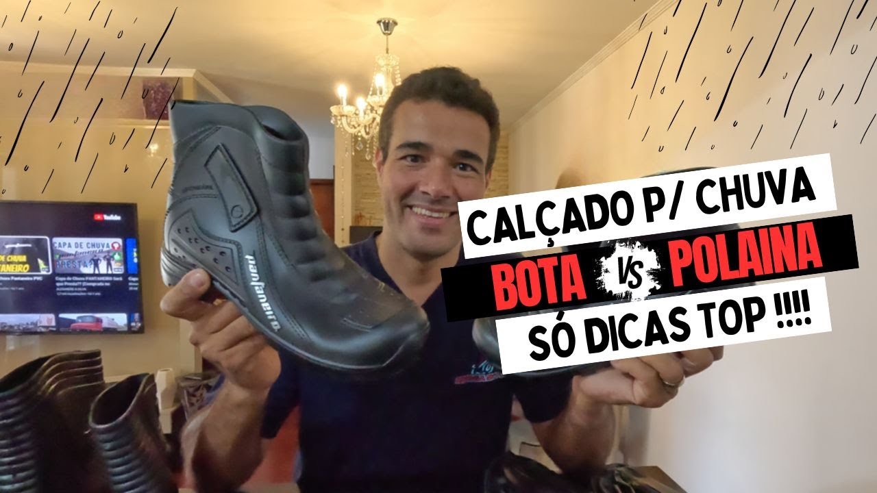 BOTA DE CHUVA OU POLAINA QUAL É A MELHOR? PANTANEIRO - DELTA - PIRAVAL
