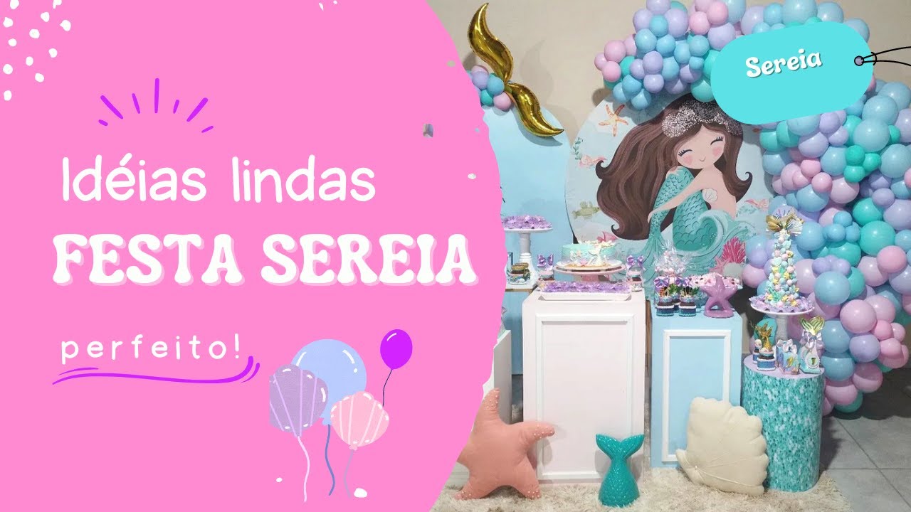 IDÉIAS FESTA SEREIA #decoração #festasereia