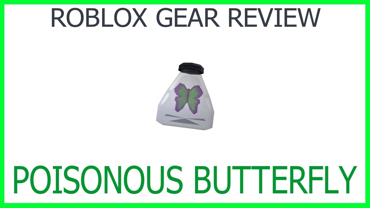 Roblox Gear Review #46: Poisonous Butterfly
