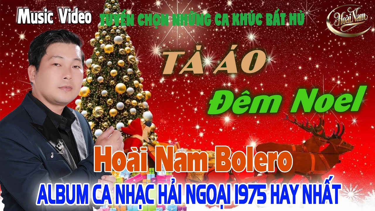 TÀ ÁO ĐÊM NOEL✨LK Nhạc BOLERO GÂY NGHIỆN ➤ Giọng Ca HOÀI NAM HAY ĐỘC LẠ - HAY NHẤT 2026