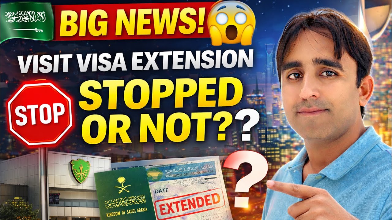 Big News 😱 Saudi Visit Visa Extension Stopped or Not? Latest Update 2026 