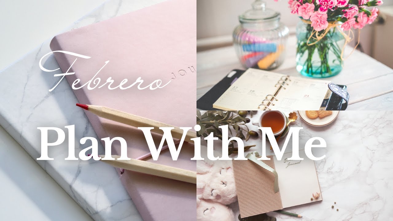 Plan With Me FEBRERO 📅 ✨ | Organización y Productividad en mi agenda