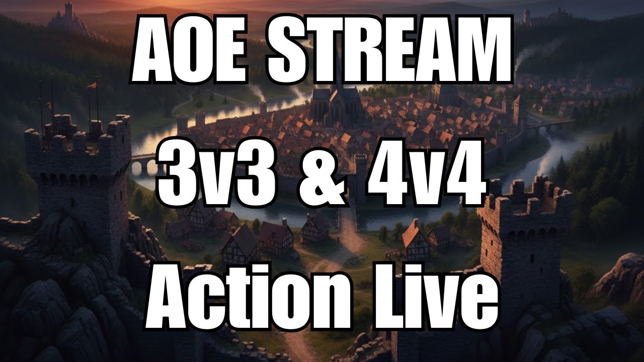 Weekend Stream 3v3 4v4 Age of Empires 3