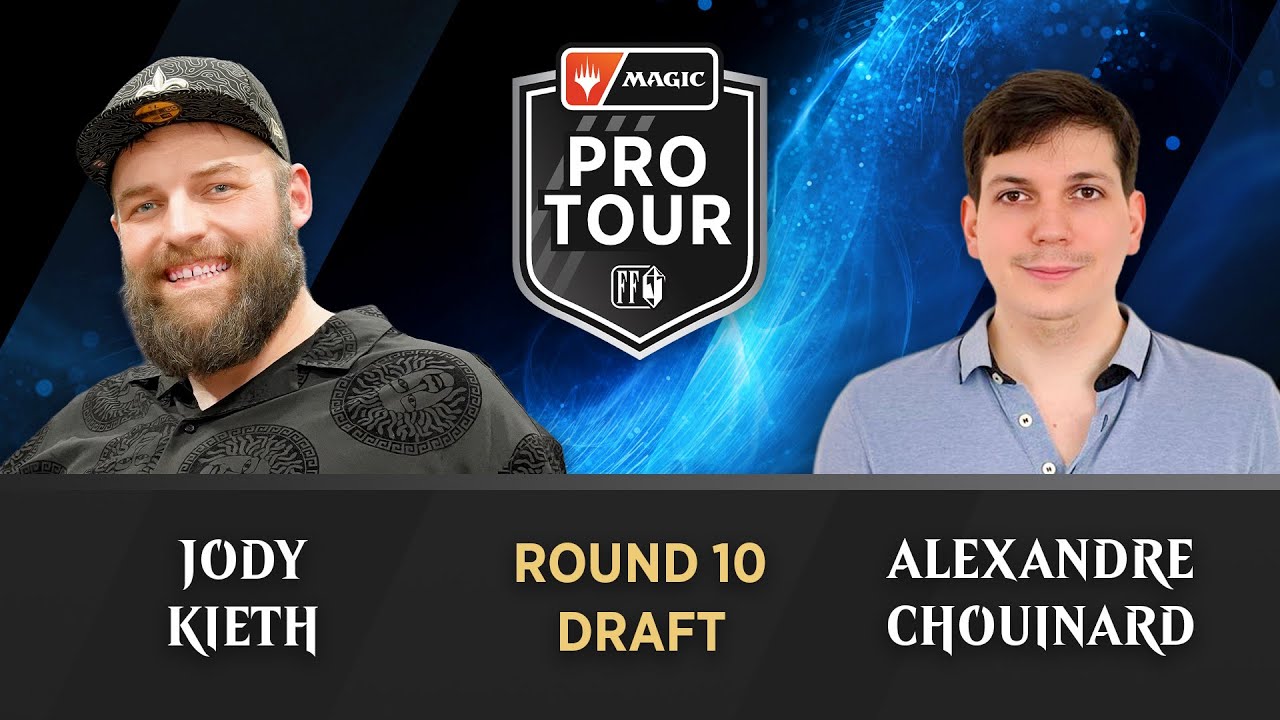 Round 10 | Jody Keith vs. Yann Alexandre Chouinard | Draft | #PTFINALFANTASY