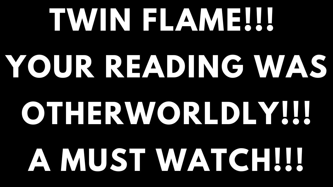 TWIN FLAME LOVE READING- YOUR READING WAS OTHERWORLDLY! IT'S A MUST WATCH💗