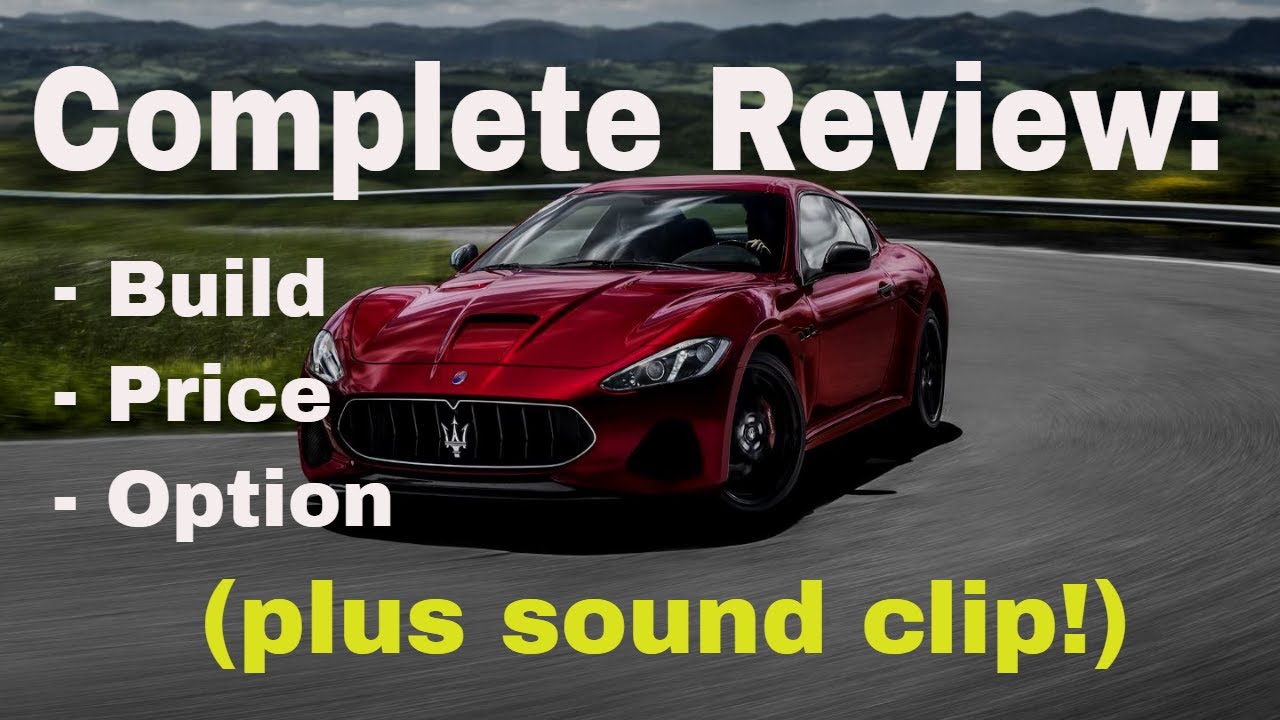 2018 Maserati GranTurismo MC - Build & Price Review - Maserati Car Configurator
