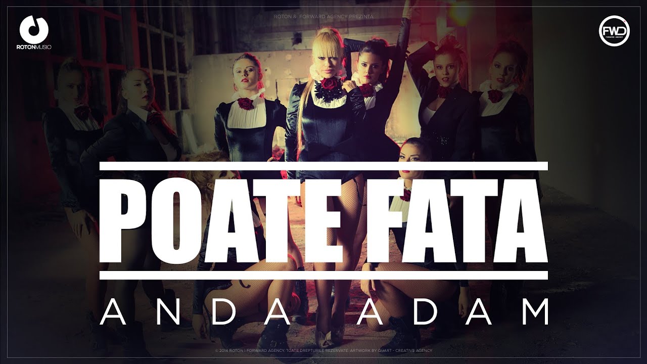 Anda Adam - Poate fata (Official Music Video)