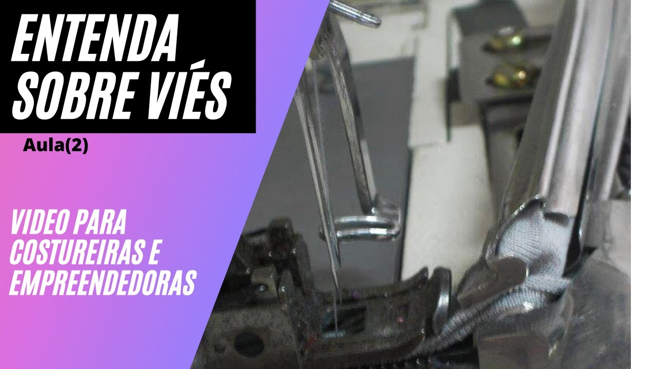 Continuação do vídeo sobre viés, calcador e   como colocar aparelho .