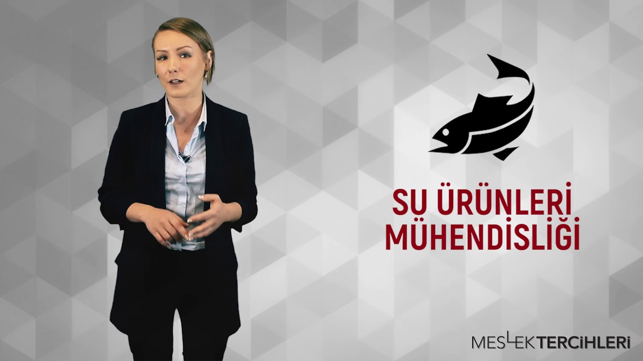 SU ÜRÜNLERİ MÜHENDİSLİĞİ | MESLEK TERCİHLERİ
