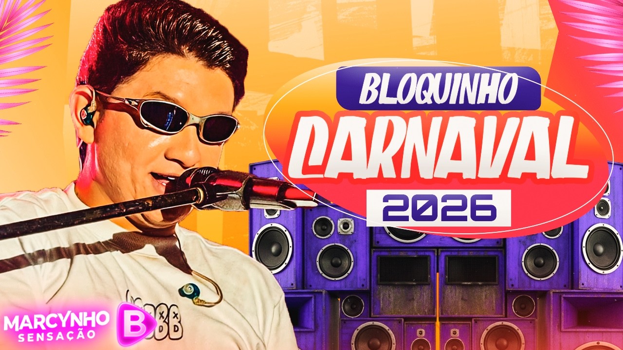 MARCYNHO SENSAÇÃO 2026 | MARCYNHO SENSAÇÃO MÚSICAS NOVAS | MARCYNHO SENSAÇÃO CARNAVAL 2026