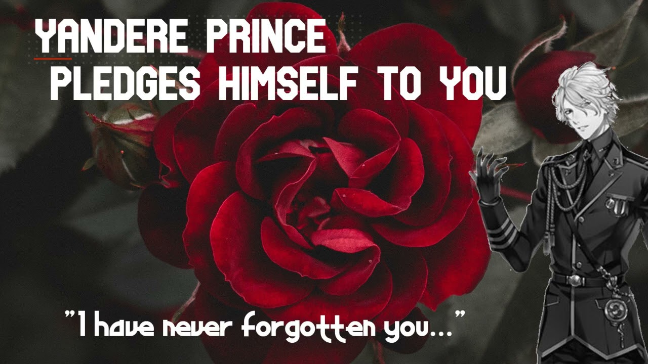 [ASMR] Yandere Prince Pledges Himself To You