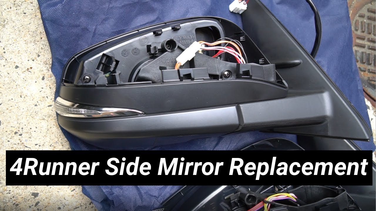 Toyota 4Runner Side Mirror Replacement