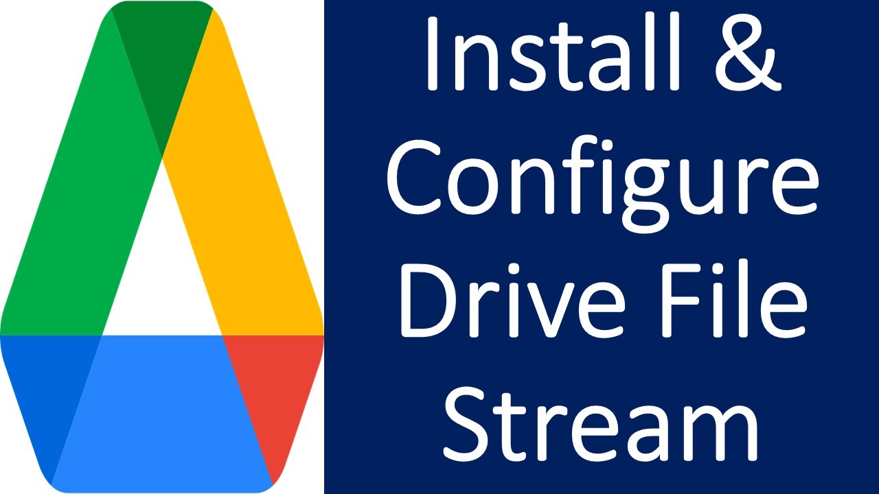 How to Install and Configure Google Drive File Stream? | Install Drive File Stream | Google Drive