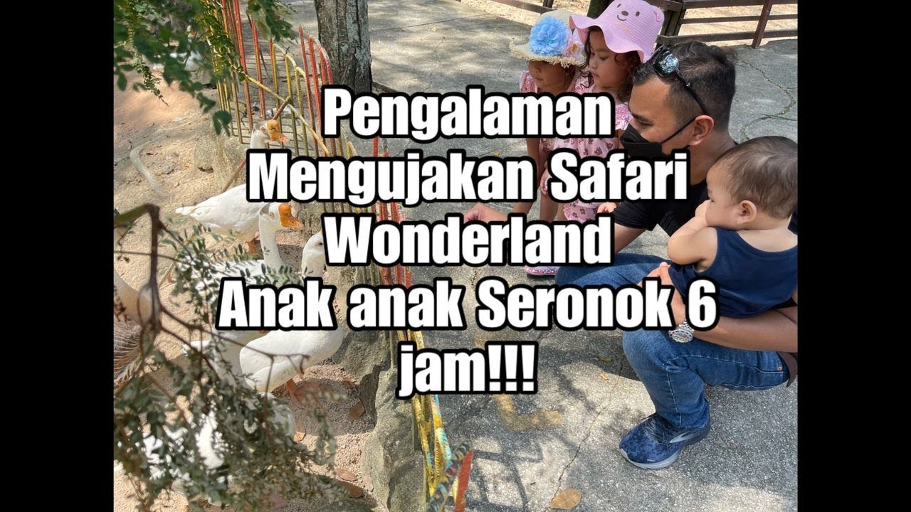 Pengalaman Mengujakan di Safari Wonderland Afamosa Resort Melaka