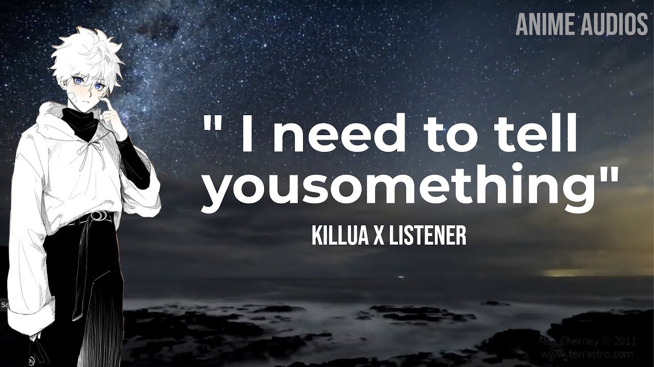 Ваш лучший друг killua Confession ll Killua x listener