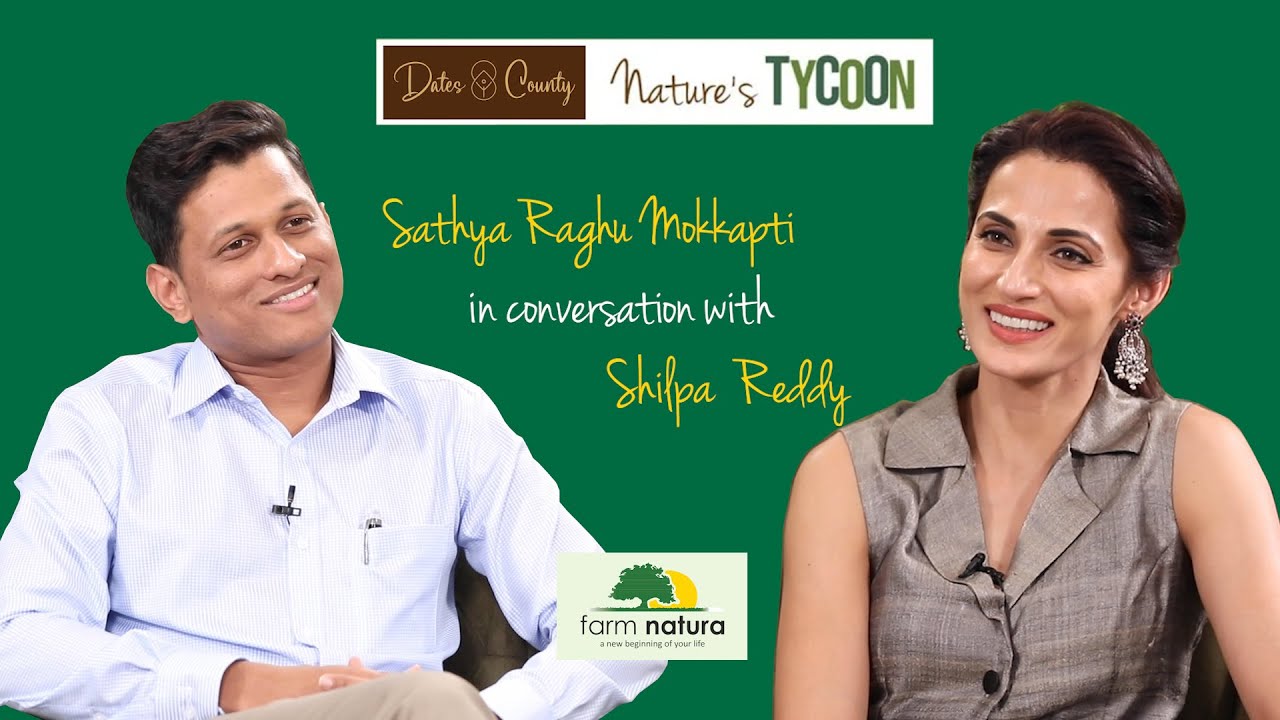 Sathya Raghu Mokkapati || Nature&rsquo;s Tycoon - Ep 2.6 | Sustainable Living with Shilpa Reddy