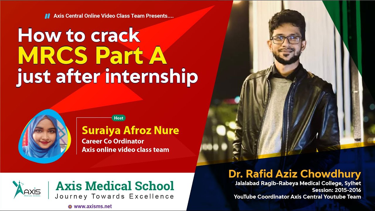 How to Crack MRCS (Part-A) Just After Internship ll Dr. Rafid Aziz Chowdhury