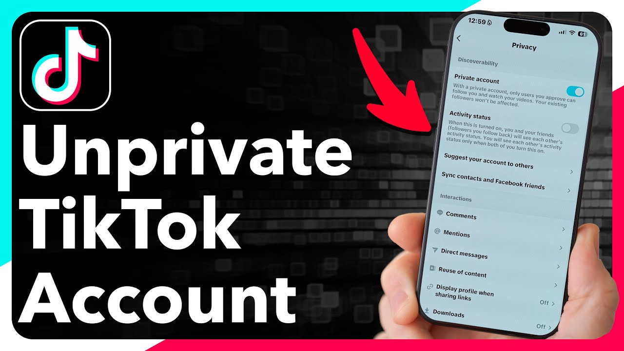 How To Unprivate Your TikTok Account - Change From Private To Public