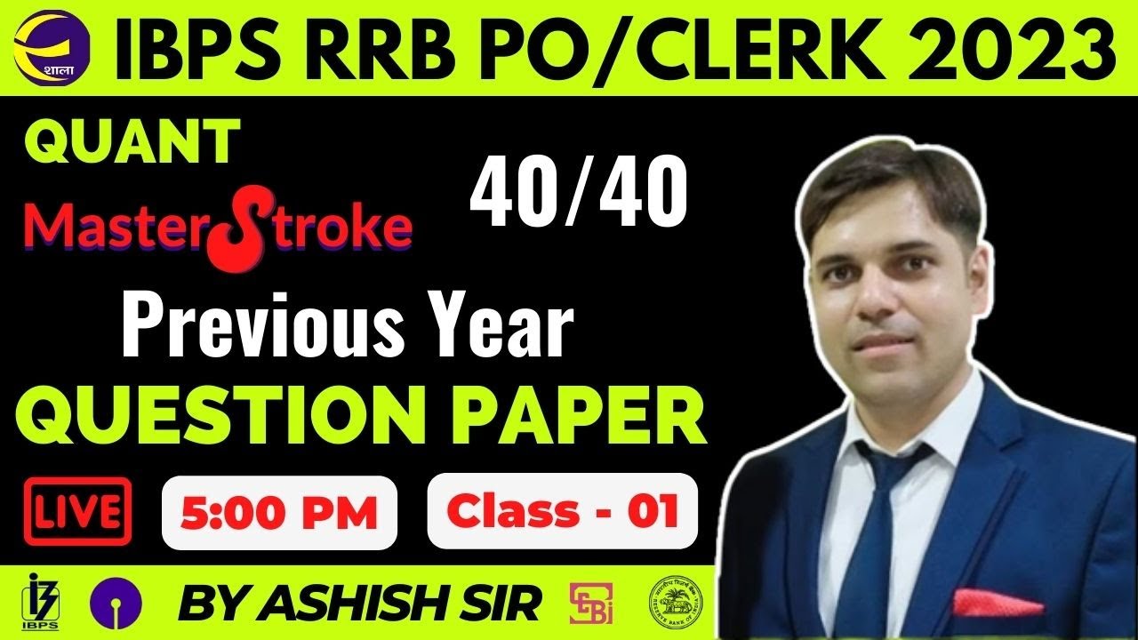 IBPS RRB PO/CLERK 2023 | Class 01 | Masterstroke | Maths | Ashish Sir | Examshala