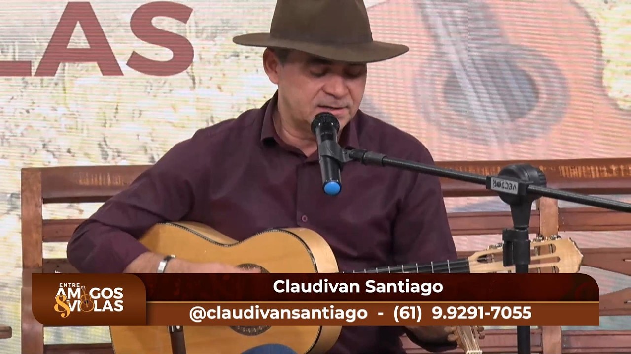 Entre Amigos & Violas | Part. Claudivan Santiago