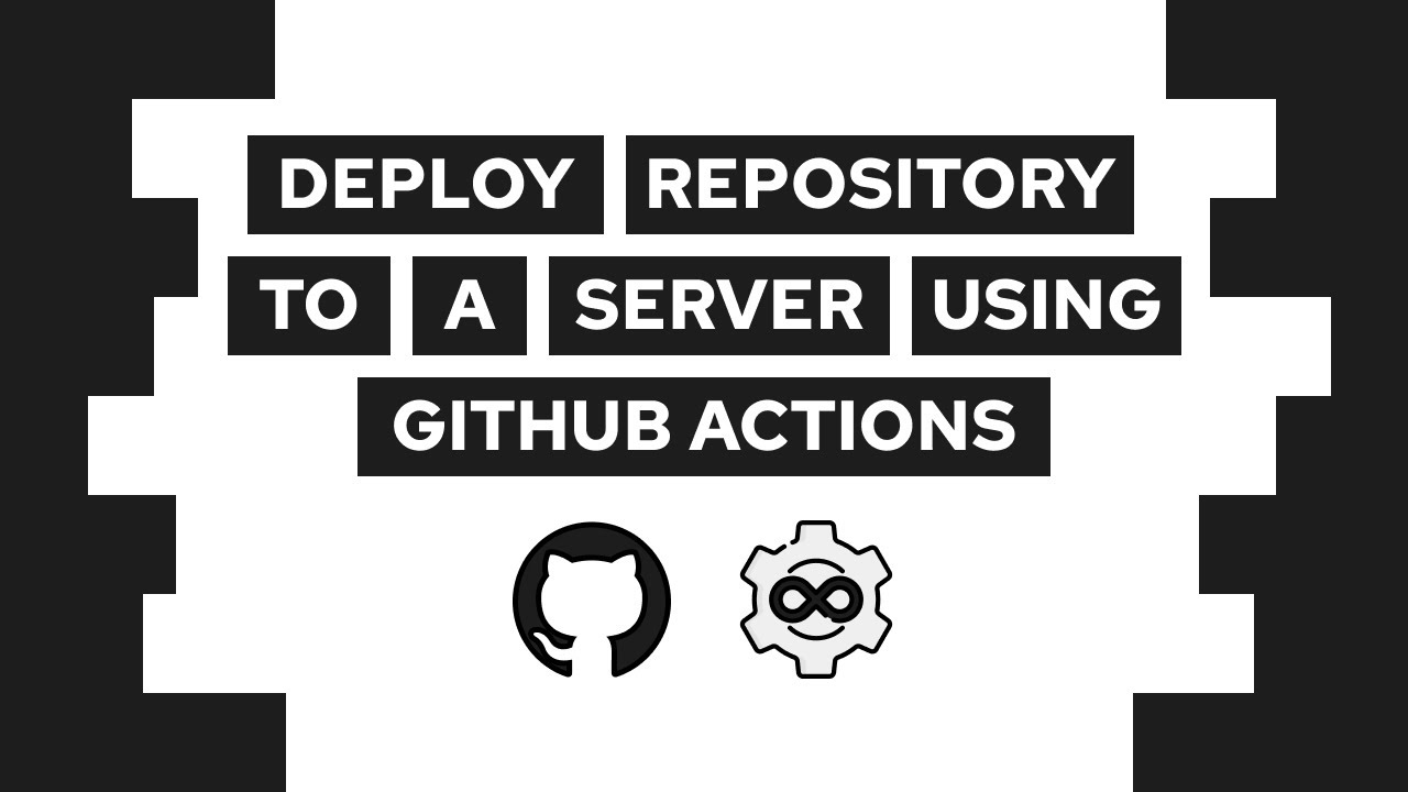 Как развернуть Git-репозиторий на сервере с помощью GitHub Actions