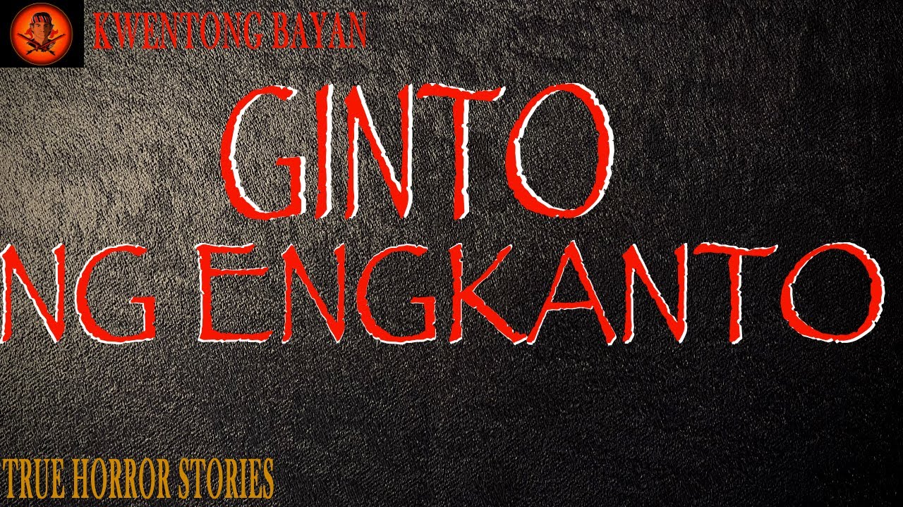 GINTO NG ENGKANTO (ASWANG TRUE STORY)