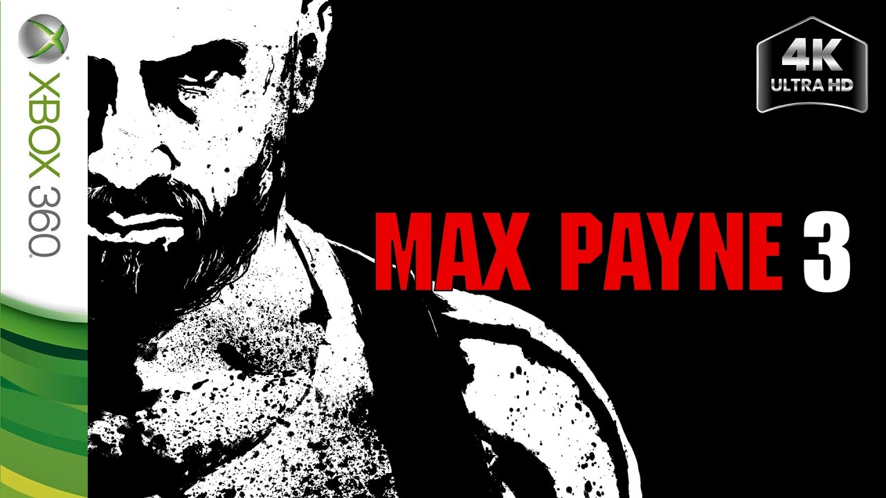 Max Payne 3 | Full Game Playthrough | 4K - No Commentary