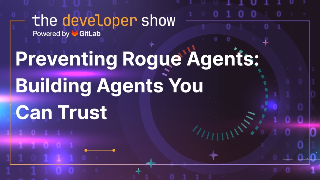 Preventing Rogue Agents: Building Agents You Can Trust