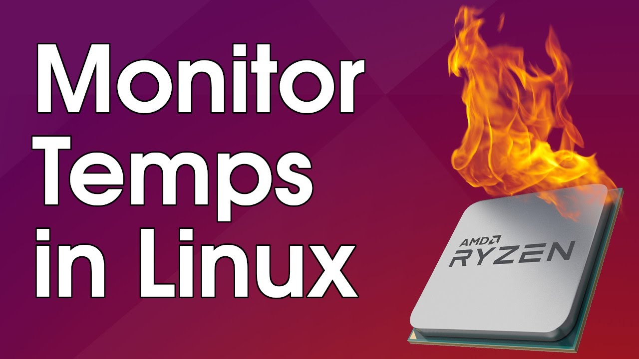How to Monitor RYZEN CPU Temps in Linux